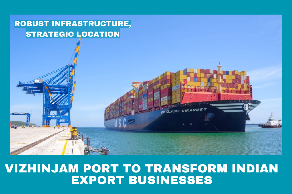 How Vizhinjam Port can transform India’s export business significantly?