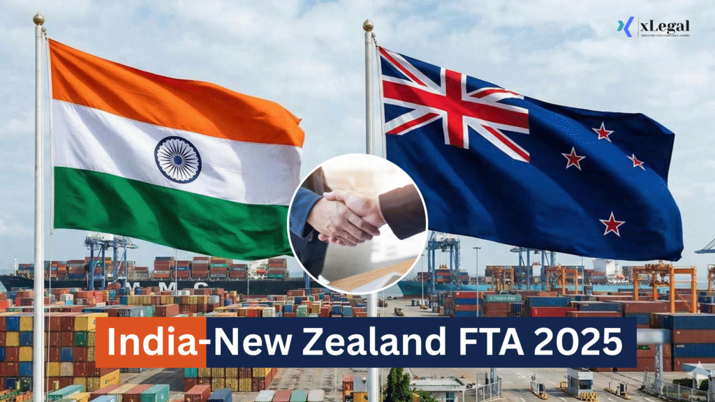 India-New Zealand FTA 2025: Key Changes, Benefits & Business Impact