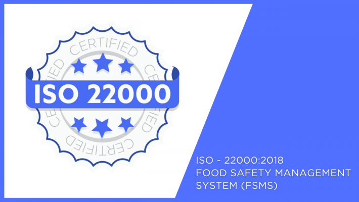ISO - 22000:2018 - Food Safety Management System (FSMS)