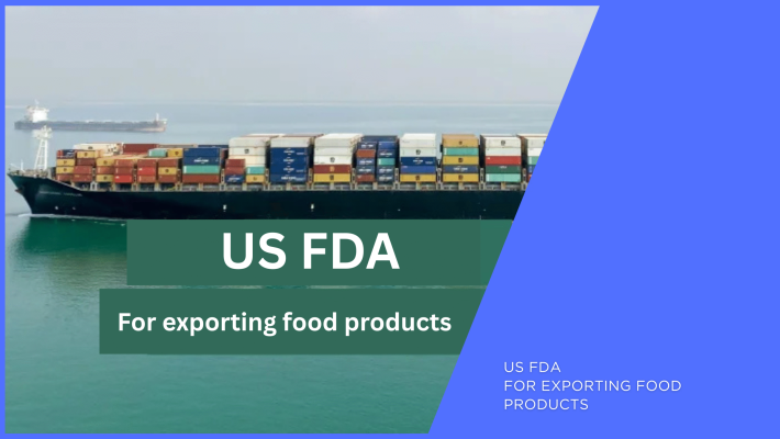 US FDA for exporting food products to America