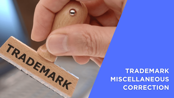 Trademark Miscellaneous Correction Service by xLegal